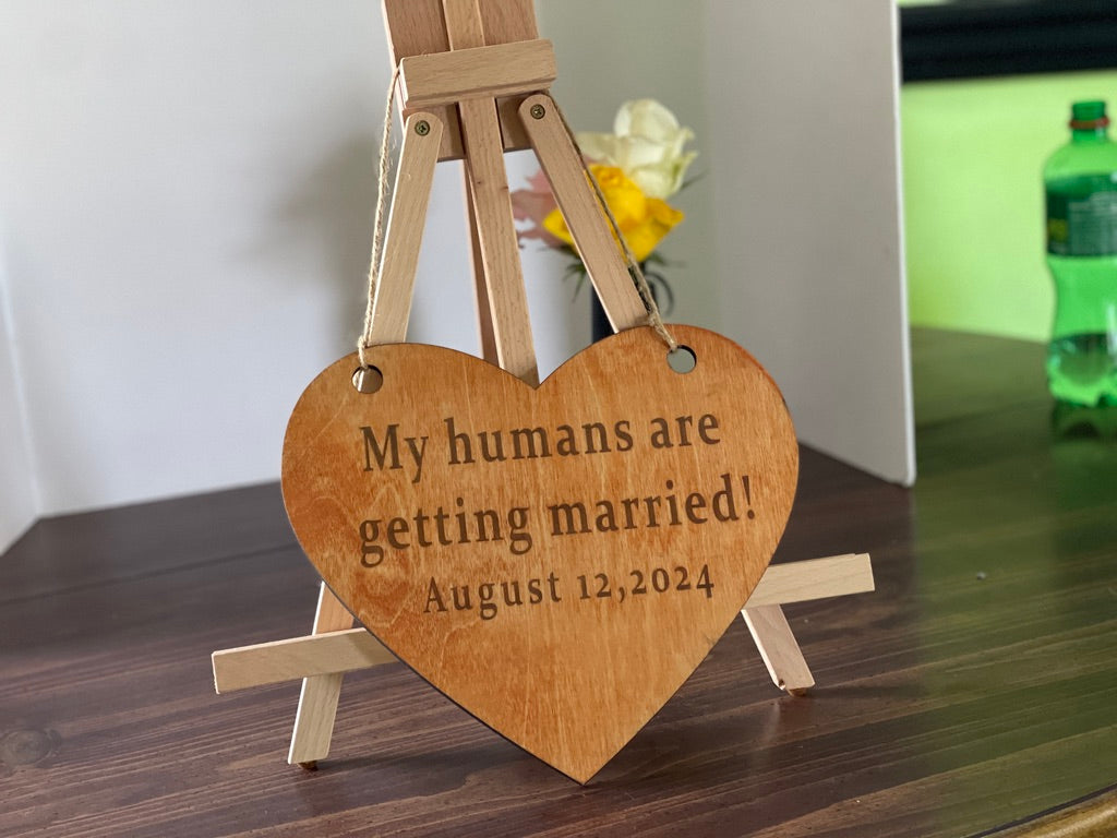 Wooden Engagement Announcement Sign for dog