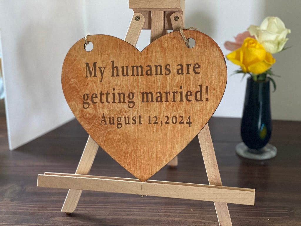 Wooden Engagement Announcement Sign for dog